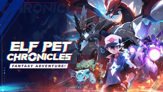 精灵宝可梦编年史(Elf Pet Chronicles) 精灵宝可梦编年史(Elf Pet Chronicles)